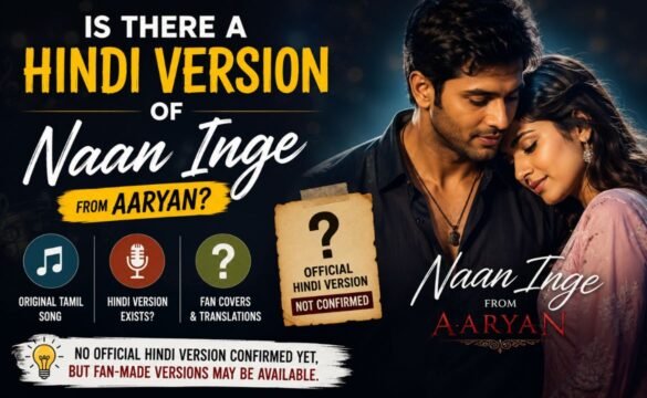 is there a hindi version of naan inge fromaaryan​